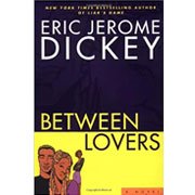 Between Lovers by Eric Jerome Dickey