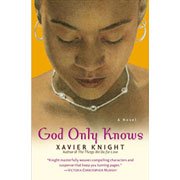 God Only Knows by Xavier Knight