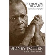 The Measure of a Man by Sidney Poitier