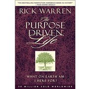 The Purpose Driven Life by Rick Warren