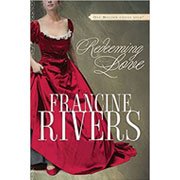 Redeeming Love by Francine Rivers